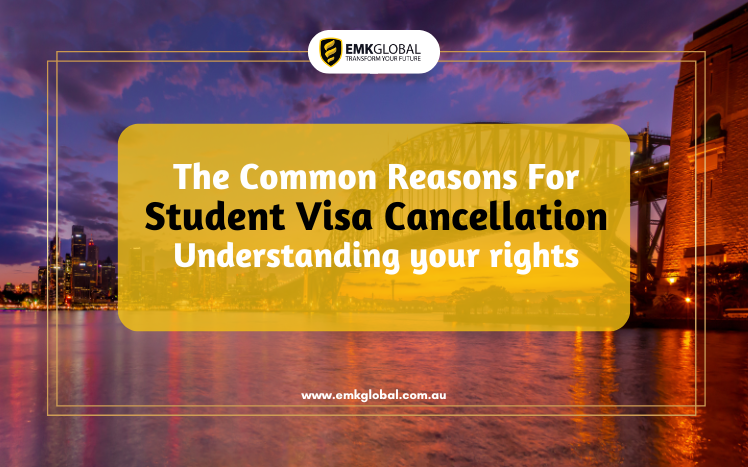 The-reason-for-student-Visa-cancellation-understand-your-rights