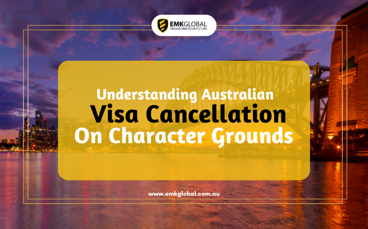 understanding-australian-visa-cancelation-on-character-basis