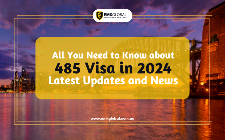 all-you-need-to-know-about-485-visa-in-2024-latest-updates-and-news