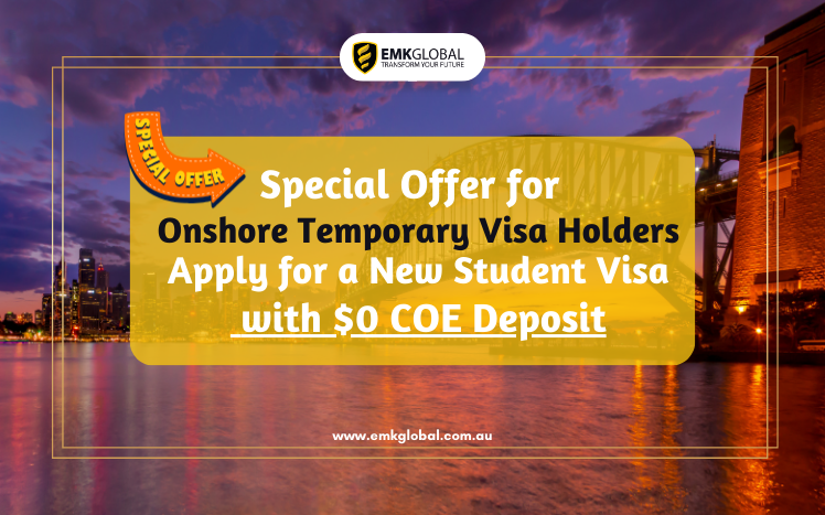 special-offer-for-onshore-temporary-visa-holders-apply-for-a-new-student-visa-with-$-0-coe-deposit